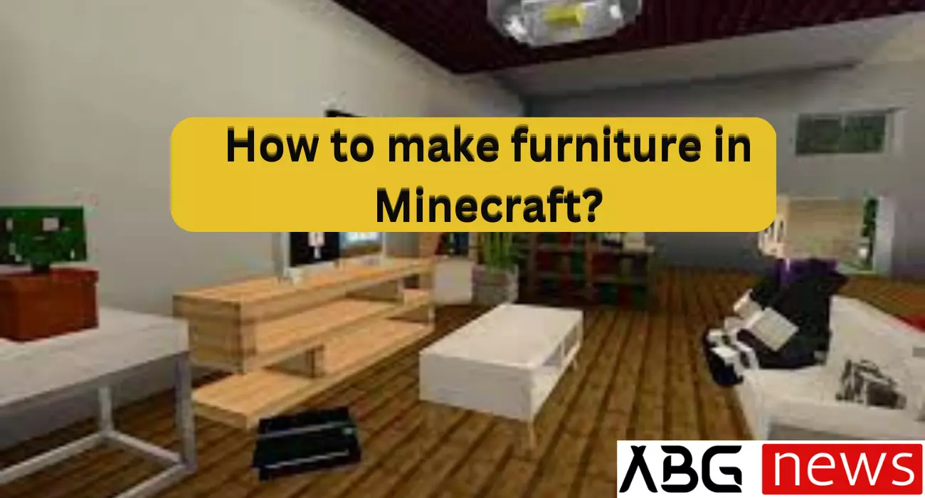 How to make furniture in Minecraft