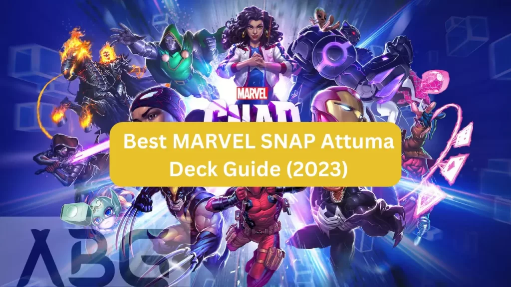 Best MARVEL SNAP Attuma Deck Guide