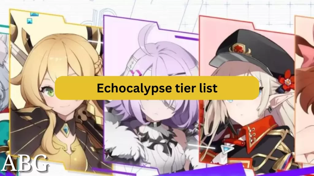 Echocalypse tier list