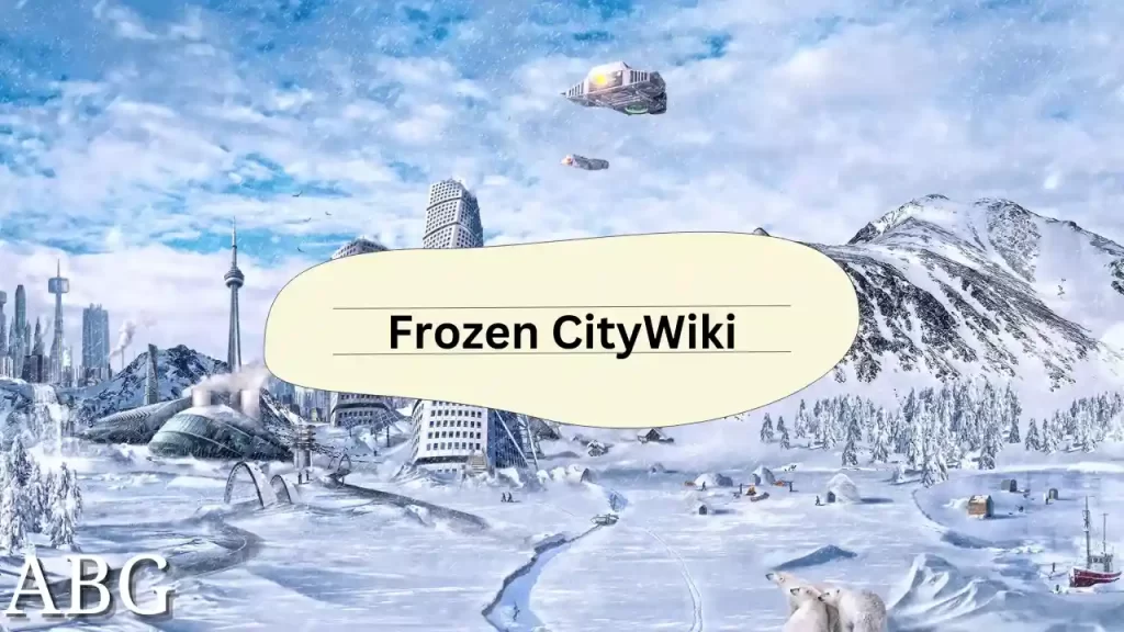 Frozen City Wiki