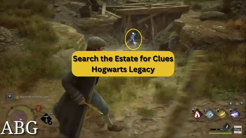 Search the Estate for Clues Hogwarts Legacy